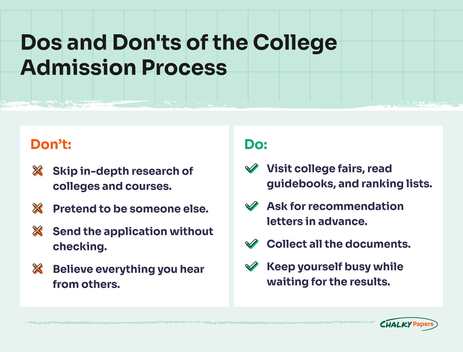 The picture lists what to do and not do during college admission. 